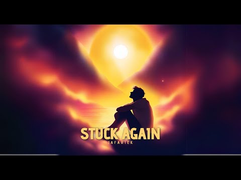 JafariEk - Stuck Again