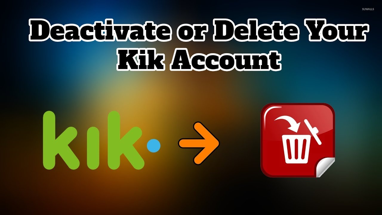 How to Deactivate or Delete Your Kik Account