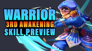 WARRIOR 3RD AWAKENING SKILLS PREVIEW | Dragon Nest Korea( December Patch 2022)