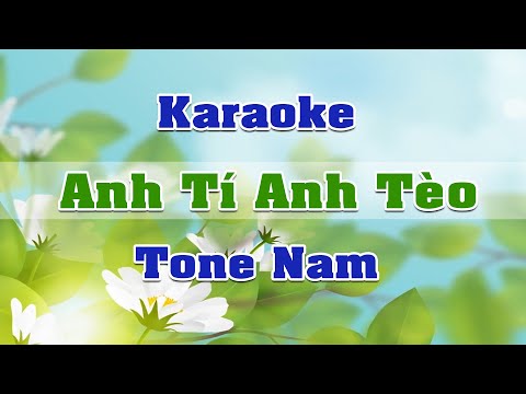 Karaoke I Anh Tí Anh Tèo I Cover ( Tone Nam)