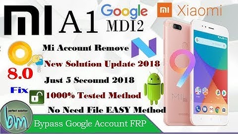 Mi A1(MDI2) FRP Bypass Only 5 Second new Trick 2018 By Bajrang mobile