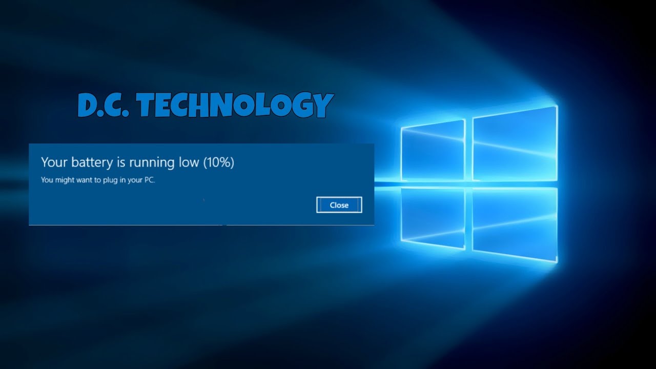 FIX WINDOWS 10 LOW BATERRY POPUP DOES NOT APPEAR ! YouTube