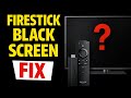 Firestick Black Screen? 5 Easy Fixes That Work!