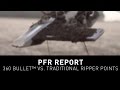 Beck's PFR Report | 360 BULLET™ vs.  Traditional Ripper Points