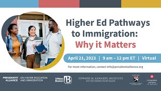 Higher Education Pathways to Immigration: Why it Matters