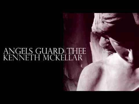 Kenneth McKellar - Angels Guard Thee akkorde