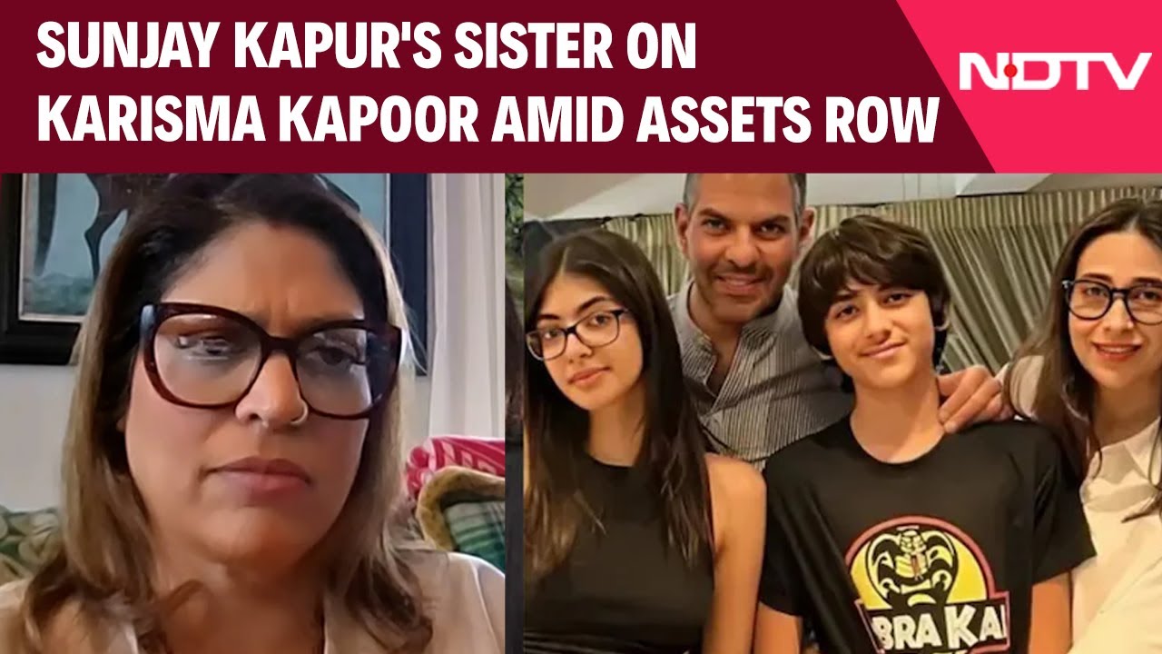 Sunjay Kapur Death | 'Speak To Karisma Kapoor Every Day' : Sunjay Kapur's Sister Amid Assets Row