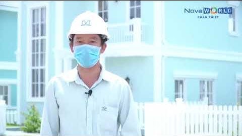 Tiến độ thi công mới nhất dự án Novaworld Phan Thiết