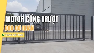Motor Cổng Trượt Tự Động Cho Cơ Quan - Cổng Tự Động Tại Quảng Nam | ✅ Funas - Việt Nam