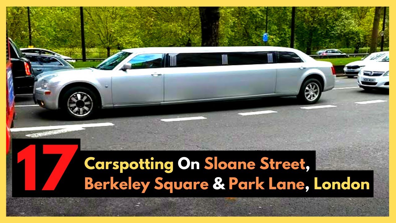 17 - Carspotting On Sloane Street, Berkeley Square & Park Lane, London | 2020 | 4K