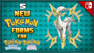 5 New Form Types for Pokémon Brilliant Diamond and Shining Pearl