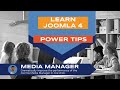 Learn joomla 4  power tips  media manager performance