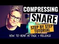 Snare Compression - A Step by Step Tutorial