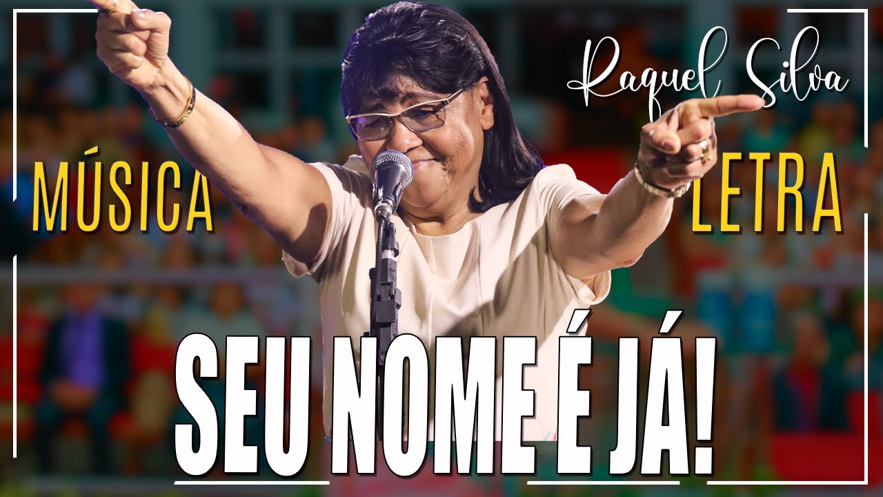 SEU NOME J RAQUEL SILVA M SICA COM LETRA YouTube seu-nome-j-raquel-silva-m-sica-com-letra-youtube