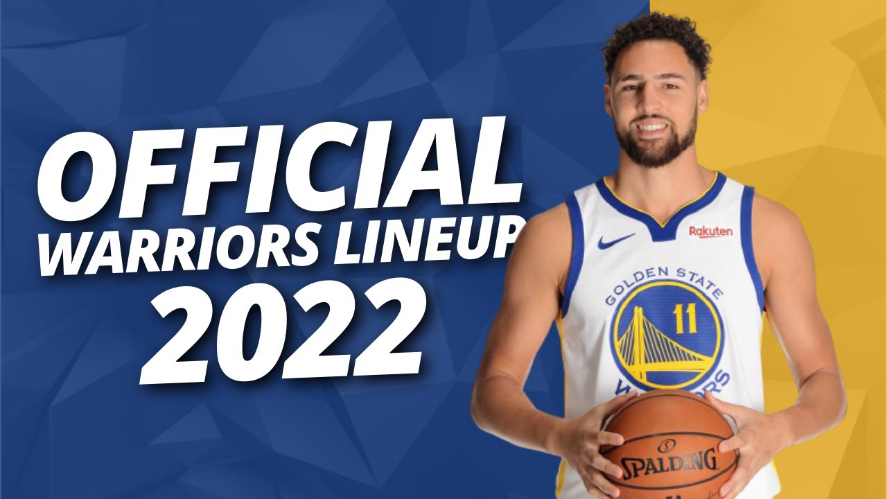 Golden State Warriors Official Lineup 20   GSW Official Roster 20