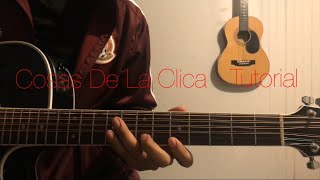 Video thumbnail of "Cosas De La Clica - Legado 7, Fuerza Regida, Herencia de Patrones - Requinto -Tutorial - Guitarra"