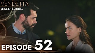 Vendetta - Episode 52 English Subtitled Kan Cicekleri