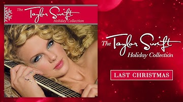 Taylor Swift - Last Christmas (Audio)