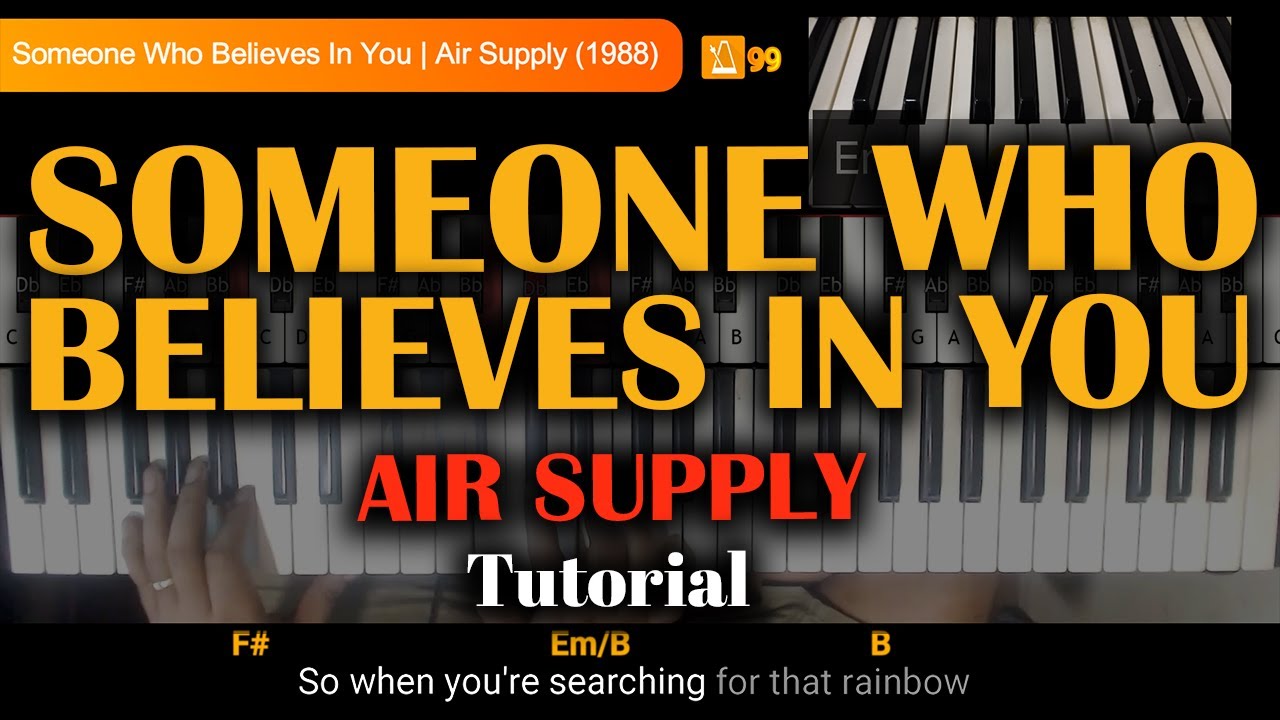 How to Play Someone Who Believes in You (Air Supply) on Piano or Keyboard chords & lyrics Tutorial