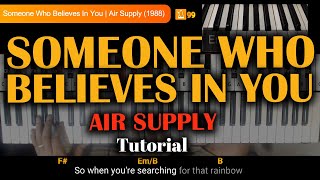 Video thumbnail of "How to Play Someone Who Believes in You (Air Supply) on Piano or Keyboard chords & lyrics Tutorial"