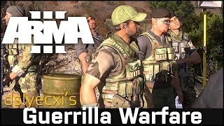 Arma 3 - Guerrilla Warfare - Dslyecxi's Arma 3 Guides