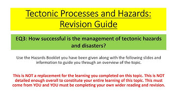 Edexcel A Level Geography - Tectonics EQ3 Revision
