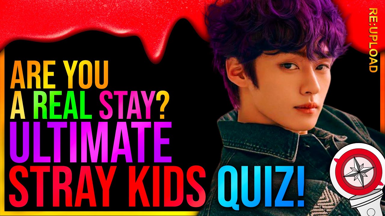 The Ultimate Stray Kids Quiz The Ultimate Stray Kids Quiz