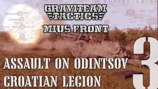 Assault on Odintsov - Croatian Legion Campaign Turn 1 - Graviteam Tactics Mius Front