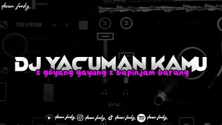 Download Lagu DJ GOYANG DAYUNG X YA CUMAN KAMU X BA PIJAM TAPE BARANG SLOW REVERB by @DJ_SANTUY ft @djsopan MP3