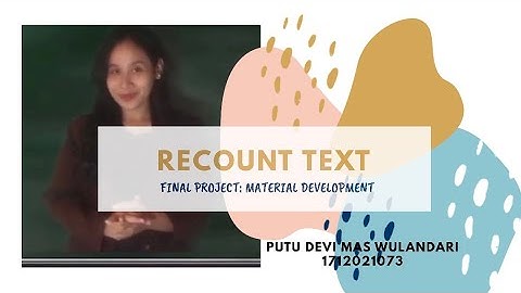 Recount Text: Final Project Material Development
