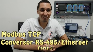 Configurando uma aquisição modbus/TCP no SCADABR utilizando conversor RS485/Ethernet - Parte 2/2