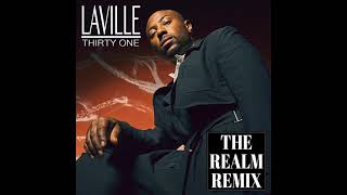 LAVILLE  -  THIRTY ONE (THE REALM REMIX)