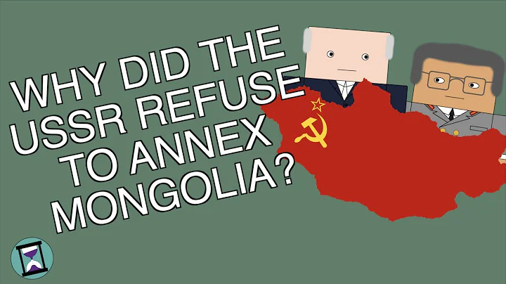 Why did the USSR Refuse to Annex Mongolia? (Short Animated Documentary) - DayDayNews