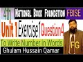 Math Class 4 Unit 1 Exercise 1 Q.4 To write Numbers in Words NBF FBISE NCP by Ghulam Hussain Qamar