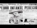 Muerte de Pedro Infante “Noticiero Mexicano”(1957)