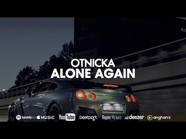 Otnicka - Alone Again