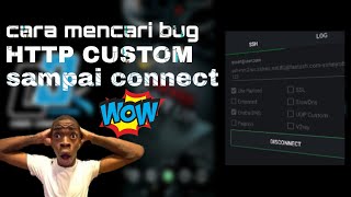 TERBARU!!! cara mencari bug http custom | dari nol sampai connect