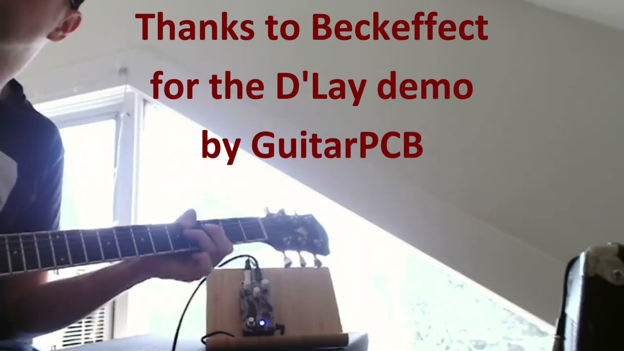 GuitarPCB D'Lay Demo by Beckeffect