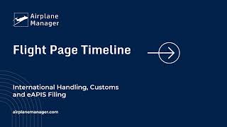 Airplane Manager 2026: International Trip Support, Customs and eAPIS Filing