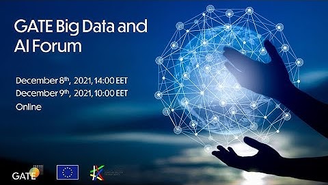 GATE Big Data and Artificial Intelligence Forum (BDAIF2021), DAY 1