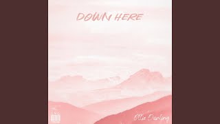 Down Here - Ollie Darling