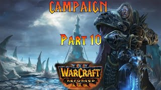 Warcraft 3 Reforged Campaign! [Scourge Part 2, Hard Difficulty]