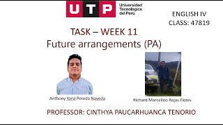 Week 11   Task Assignment   Future arrangements PA