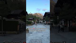 Gstaad, Switzerland is a ghost town if you go during summer