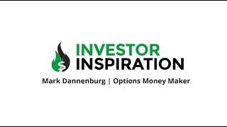 Investor Inspiration - Mark Dannenberg