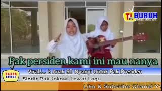 Viral..! Dua Anak SD ini Nyanyikan Lagu Sindiran Untuk Presiden Jokowi