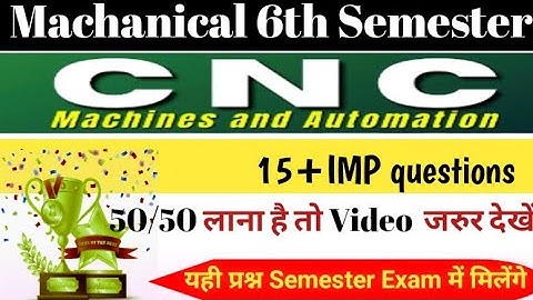 CNC Machine Automation important questions | CNC Machine in Hindi | Machanical 6th semester | CNC