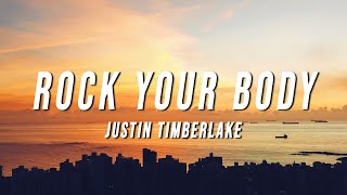 Video thumbnail of "Justin Timberlake - Rock Your Body (Lyrics)"