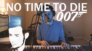 No Time To Die - Billie Eilish Bond Theme Song Anthony Dighello Cover