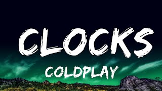 [1 Hour]  Coldplay - Clocks (Lyrics)  | Music For Your Mind